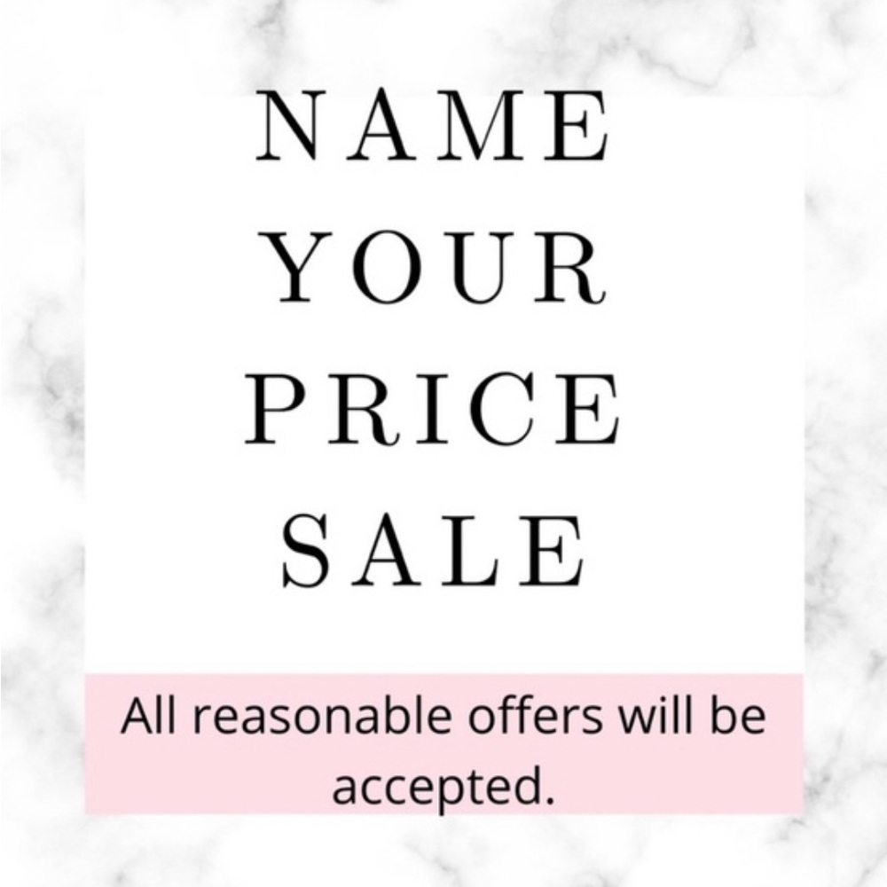 Name Your Price Sale 😊🙌🏼